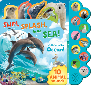 Board book Swim, Splash, in the Sea!: Let's Listen in the Water Book