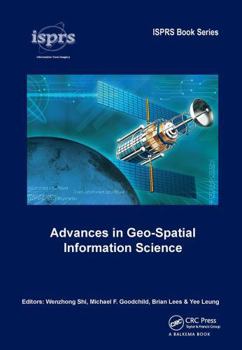 Paperback Advances in Geo-Spatial Information Science Book