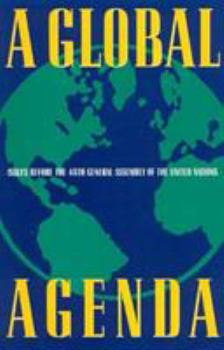 Hardcover A Global Agenda: Issues Before the 48th General Assembly of the United Nations Book