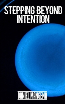 Paperback Stepping Beyond Intention Book
