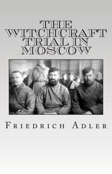 Paperback The Witchcraft Trial in Moscow Book