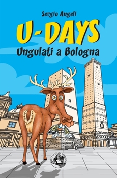 Paperback U-days. Ungulati a Bologna [Italian] Book