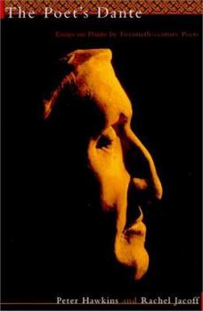 Hardcover The Poets' Dante: Twentieth-Century Responses Book