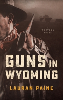 Paperback Guns in Wyoming: A Western Story Book