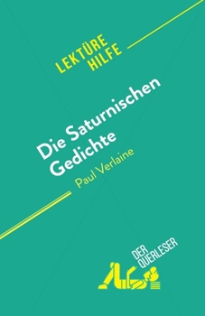 Paperback Die Saturnischen Gedichte: von Paul Verlaine [German] Book