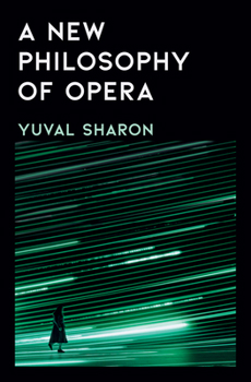 Hardcover A New Philosophy of Opera Book