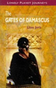 Paperback Lonely Planet the Gates of Damascus Book