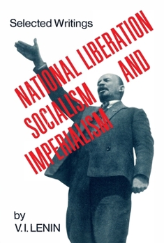 Paperback National Liberation, Socialism and Imperialism Book