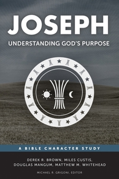 Paperback Joseph: Understanding God's Purpose Book