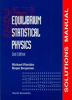 Paperback Equilibrium Statistical Physics (2nd Edition) - Solutions Manual Book