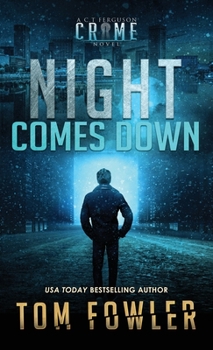 Hardcover Night Comes Down: A C.T. Ferguson Crime Novel Book