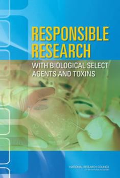 Paperback Responsible Research with Biological Select Agents and Toxins Book