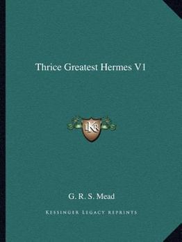 Paperback Thrice Greatest Hermes V1 Book