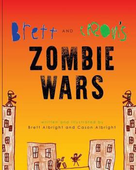 Paperback Brett and Cason's Zombie Wars Book