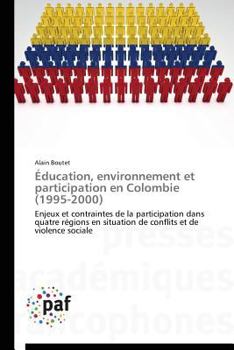 Paperback Éducation, environnement et participation en colombie (1995-2000) [French] Book