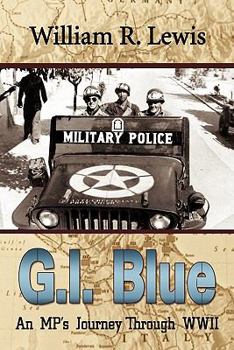 Paperback GI Blue: An MP's Journey Through World War II Book