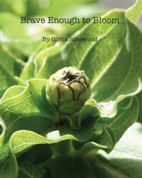 Paperback Brave Enough to Bloom Book