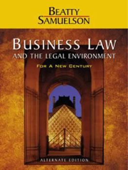 Hardcover Business Law and the Legal Environment for a New Century, Alternate Edition Book