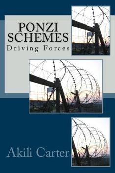 Paperback Ponzi Schemes: Driving Forces Book