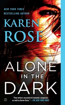 Alone in the Dark - Book #17 of the Romantic Suspense