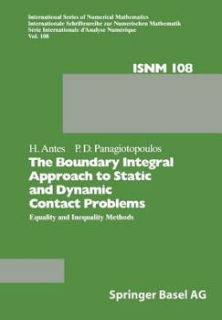 Paperback The Boundary Integral Approach to Static and Dynamic Contact Problems: Equality and Inequality Methods Book