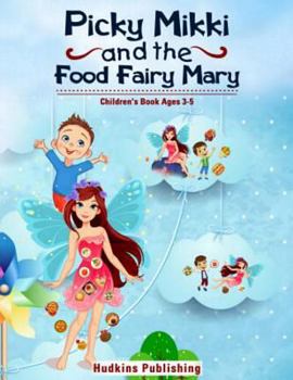 Paperback Pickey Mikki and the Food Fairy Mary Book