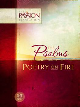 Paperback Psalms: Poetry on Fire-OE: Passion Translation Book