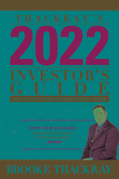 Paperback Thackray's 2022 Investor's Guide: How to Profit from Seasonal Market Trends Book