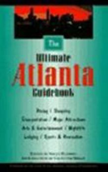 Paperback The Ultimate Atlanta Guidebook Book