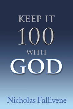 Paperback Keep It 100 with God Book