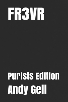 Paperback Fr3vr: Purists Edition Book