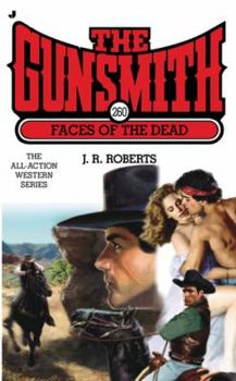 Faces of the Dead - Book #260 of the Gunsmith