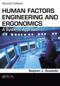Paperback Human Factors Engineering and Ergonomics: A Systems Approach, Second Edition Book