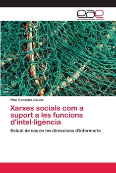 Paperback Xarxes socials com a suport a les funcions d'intel-ligència [Spanish] Book