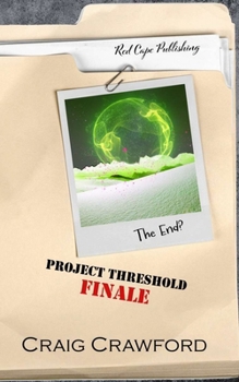 Paperback Project Threshold: Finale Book