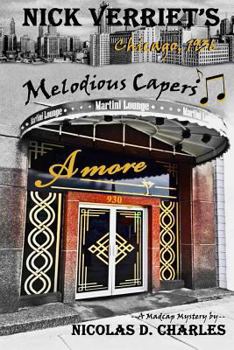 Paperback Nick Verriet's Melodious Capers: Chicago 1936 Book