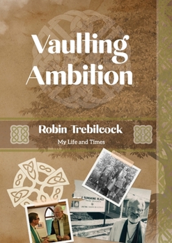 Paperback Vaulting Ambition: My Life and Times Book