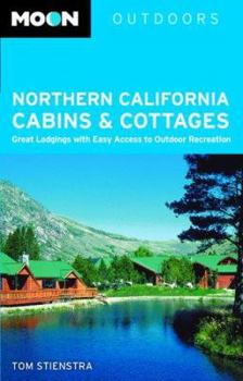 Paperback Moon Northern California Cabins & Cottages Book