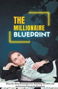 Paperback The Millionaire Blueprint Book