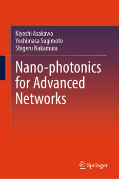Hardcover Nano-Photonics for Advanced Networks Book