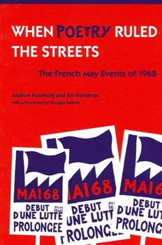 Paperback When Poetry Ruled the Streets: The French May Events of 1968 Book