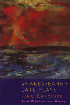 Paperback Shakespeare's Late Plays: New Readings Book