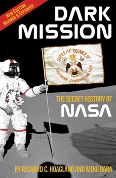 Paperback Dark Mission: The Secret History of Nasa, Enlarged and Revised Edition Book