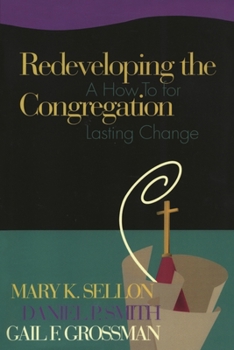 Paperback Redeveloping the Congregation: A How to for Lasting Change Book