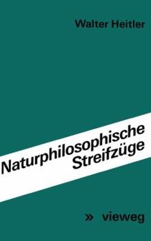 Paperback Naturphilosophische Streifzüge: Vorträge Und Aufsätze [German] Book