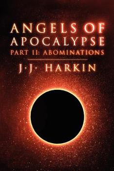 Paperback Angels of Apocalypse, Part II: Abominations Book