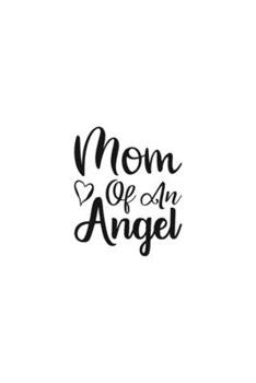 Paperback Mom Of An Angel: Religious Church Notes, Write And Record Scripture Sermon Notes, Prayer Requests, Great For Applying Sermon Message Book