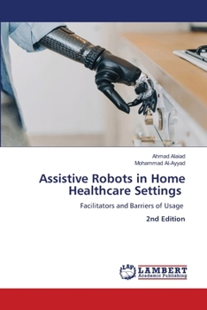 Paperback Assistive Robots in Home Healthcare Settings Book