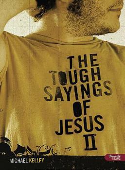 Paperback Tough Sayings of Jesus: Volume 2 (Member Book) Book