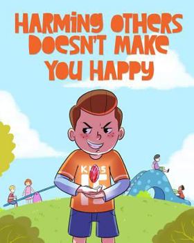 Paperback Harming Others Doesn't Make You Happy Book